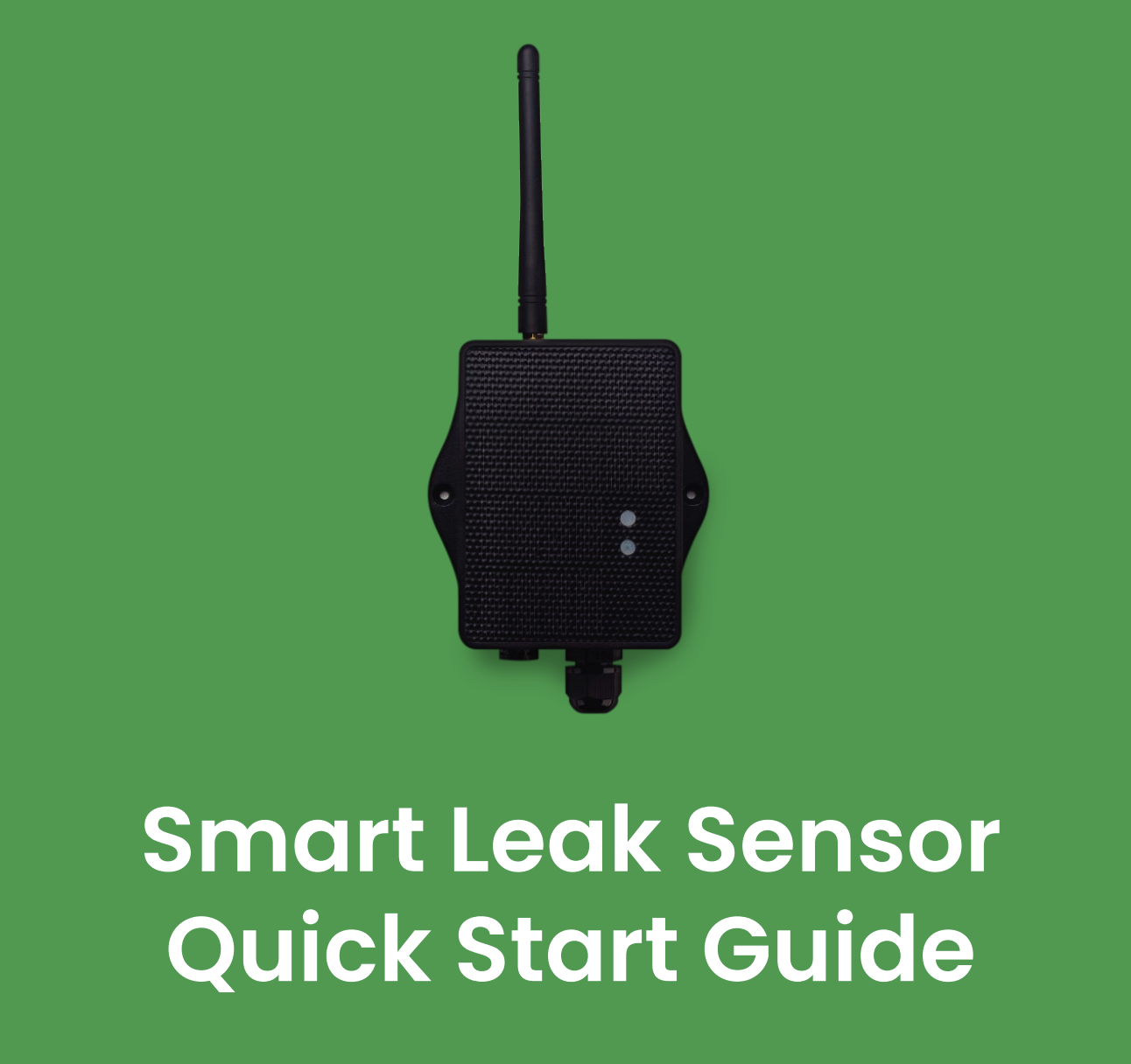 Smart Leak Sensor Quick Guide (PDF)